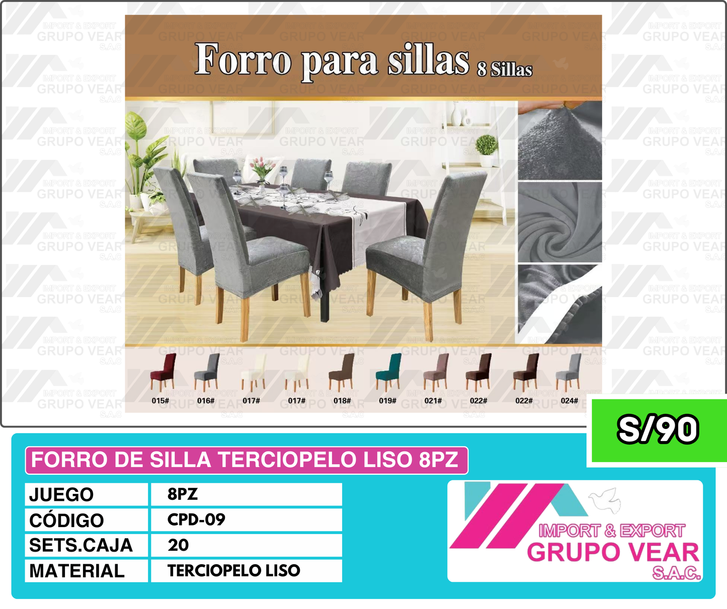 FORRO DE SILLA TERCIOPELO LISO 8PZ (20SETS)