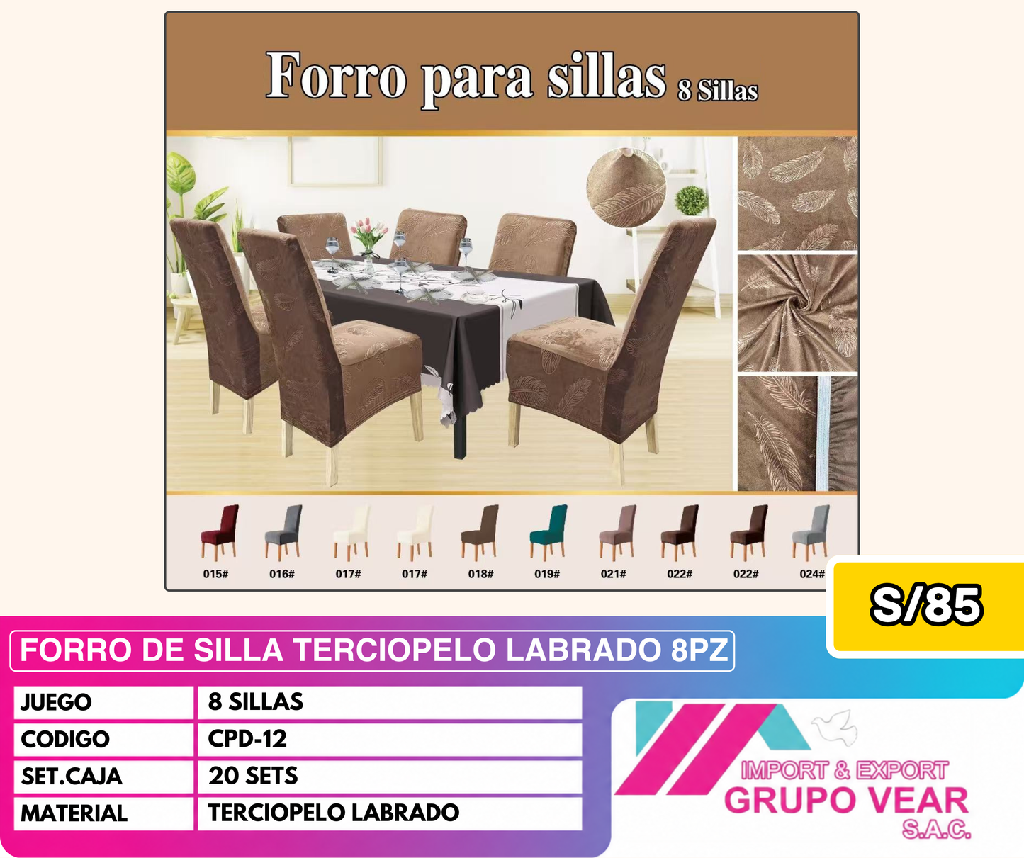 FORRO DE SILLA TERCIOPELO LABRADO 8PZ (20SETS)